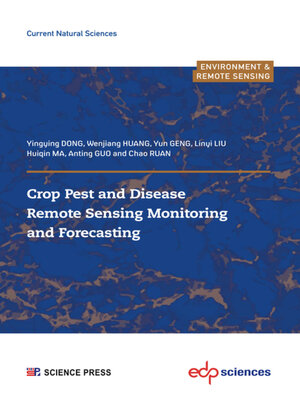 cover image of Crop Pest and Disease Remote Sensing Monitoring and Forecasting